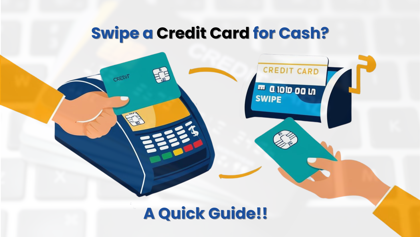 credit cards swipe for cash
