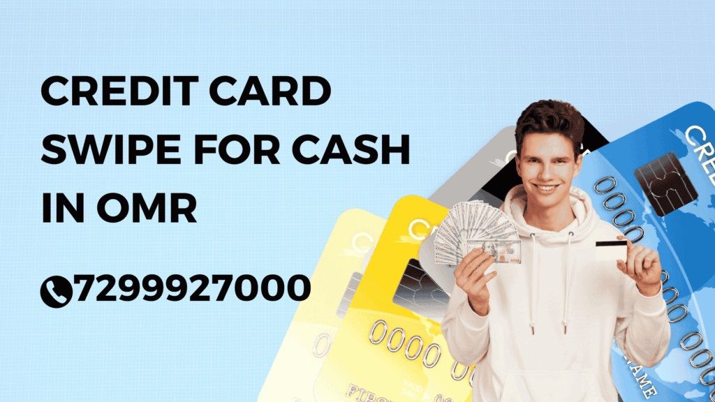 Credit card swipe for cash in OMR